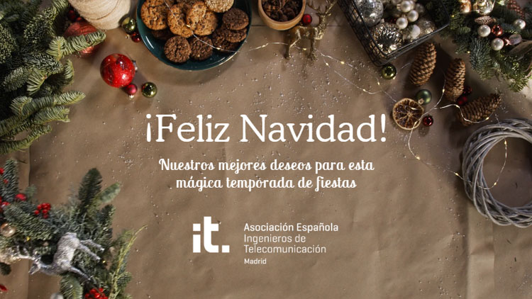 La Asociación Española de Ingenieros de Telecomunicación de Madrid te desea ¡Feliz Navidad y feliz Año 2026!