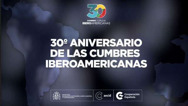 30º Aniversario de las Cumbres Iberoamericanas 