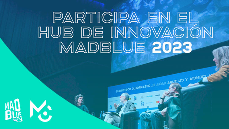 HUB INNOVACIÓN MADBLUE 2023